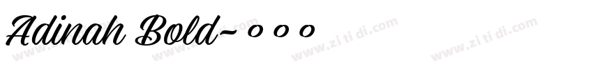 Adinah Bold字体转换 Adinah Bold字体转换